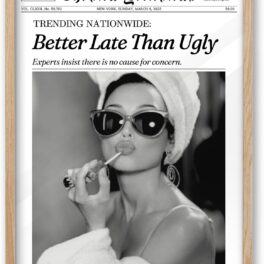 iHery Natural OAK Wood Audrey Hepburn Newspaper Trendy Framed Wall Art, 12x16 in Vintage Headline Canvas Bedroom Wall Decor, Better Late Than Ugly,Bathroom Artwork Apartment Girly Dorm Room 1Pack